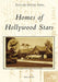 Homes of Hollywood Stars by Barry Moreno