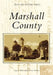Marshall County by Gary L. Rider