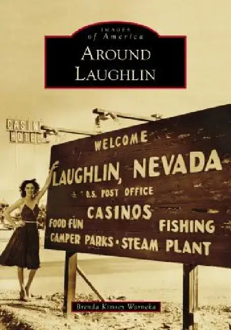 Around Laughlin by Brenda Kimsey Warneka