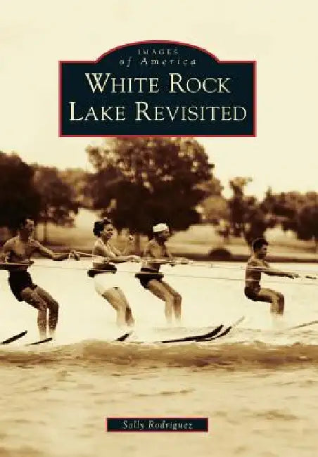 White Rock Lake Revisited by Sally Rodriguez