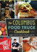 The Columbus Food Truck Cookbook by Renee Casteel Cook