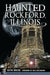 Haunted Rockford, Illinois by Kathi Kresol