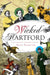Wicked Hartford by Steve R. Thornton
