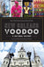 New Orleans Voodoo: A Cultural History by Rosary O'Neill
