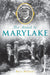 The Road to Marylake by Kelly Rachelle Mathews