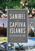 Protecting Sanibel and Captiva Islands: The Conservation Story by Lebuff, Charles