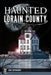 Haunted Lorain County by Eric Defibaugh