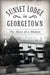 Sunset Lodge in Georgetown: The Story of a Madam by David Gregg Hodges