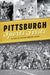 Pittsburgh Sports Firsts by Alliance of Esteemed Duquesne Scribes