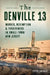 The Denville 13: Murder, Redemption & Forgiveness in Small Town New Jersey by Peter Zablocki