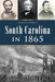 South Carolina in 1865 by Karen Stokes