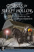 Ghosts of Sleepy Hollow: Haunts of the Headless Horseman by Sam Baltrusis