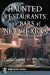 Haunted Restaurants and Bars of New Mexico by Donna Blake Birchell