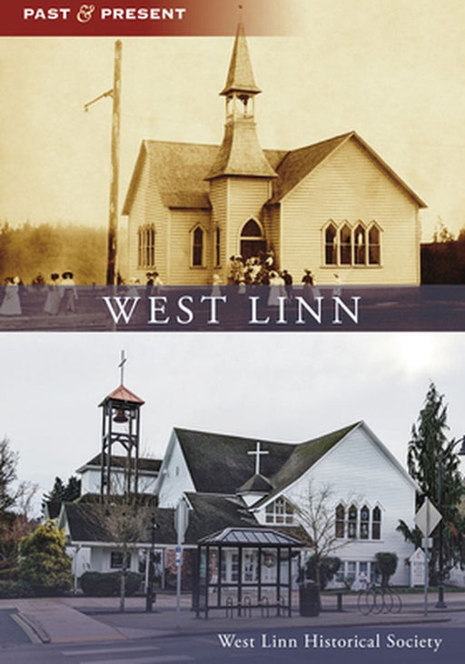 West Linn by West Linn Historical Society