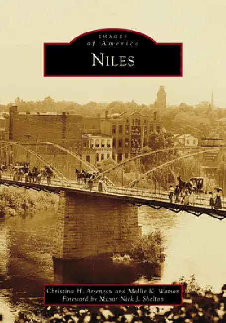 Niles by Christina H. Arseneau, Mollie K. Watson, Nick Shelton