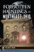 Forgotten Hauntings of Northeast Ohio by Krejci, William G. G.