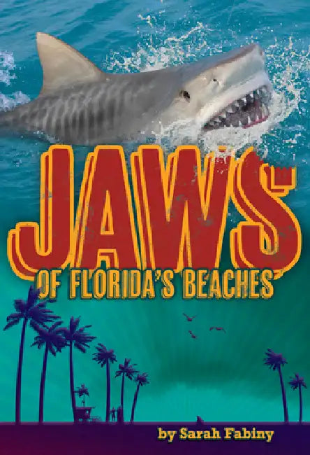 Jaws of Florida's Beaches by Sarah Fabiny