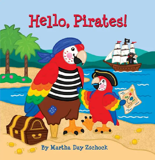 Hello, Pirates! by Martha Day Zschock