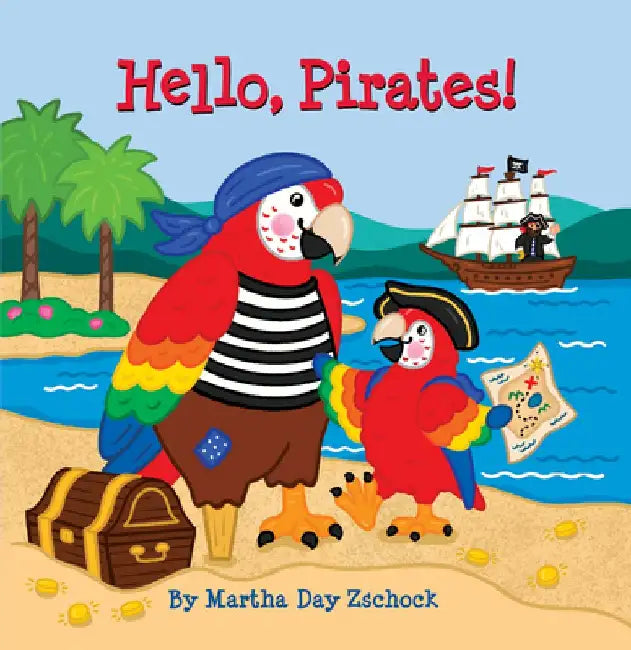 Hello, Pirates! by Martha Day Zschock