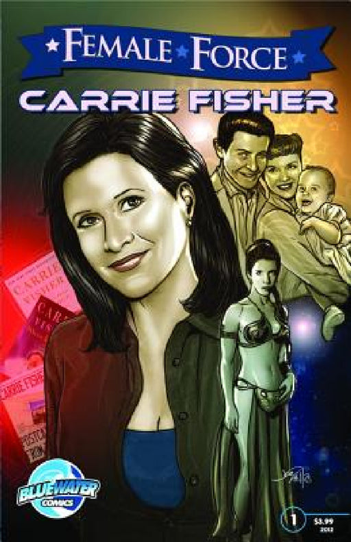 Female Force: Carrie Fisher by Ryan Paule, Joe Phillips, Cw Cooke