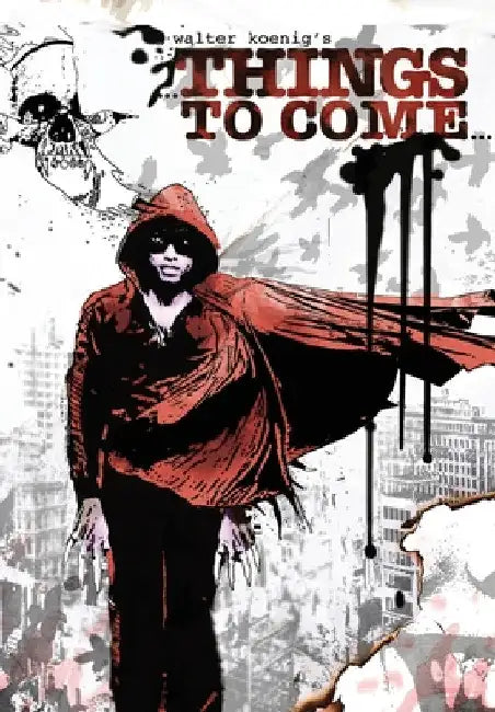 Walter Koenig's Things to Come by Koenig Walter
