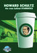 Orbit: Howard Schultz: The Man Behind STARBUCKS by Darren G. Davis, Angel Bernuyl, C. W. Cooke