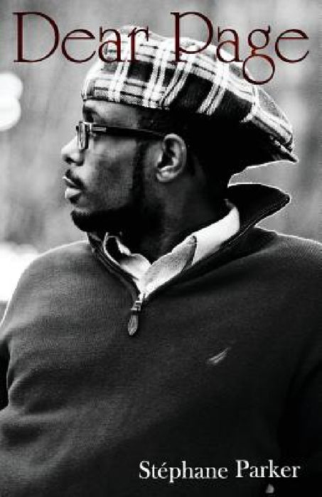 Dear Page Vol. 1 by Stephane Christopher Parker