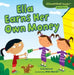 Ella Earns Her Own Money by Lisa Bullard