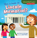 What Is Inside the Lincoln Memorial? by Martha E. H. Rustad