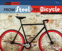From Steel to Bicycle by Robin Nelson