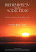 Redemption from Addiction: The Eleven Powers and the Eleven Arts by Gerard Jerry Egan