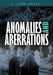 Anomalies and Aberrations by E. Floyd Phelps