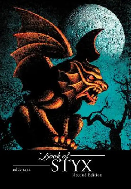 Book of Styx: Second Edition by Eddy Styx