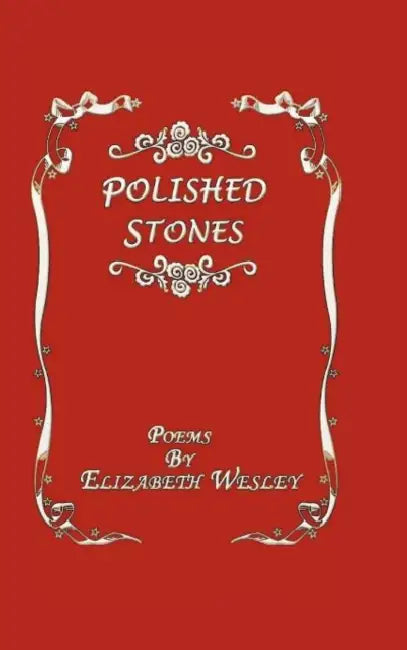Polished Stones by Elizabeth Wesley