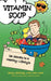 Vitamin Soup: 26 Secrets to a Healthy Lifestyle by Sally Galloway