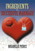 Ingredients For A Successful Marriage by Rosabelle Pierce