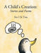 A Child's Creation: Stories and Poems by Sin I. Si Tou
