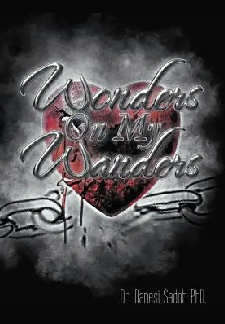 Wonders on My Wanders by Danesi Sadoh