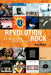 Revolution Rock: The Albums Which Defined Two Ages by Amy Britton