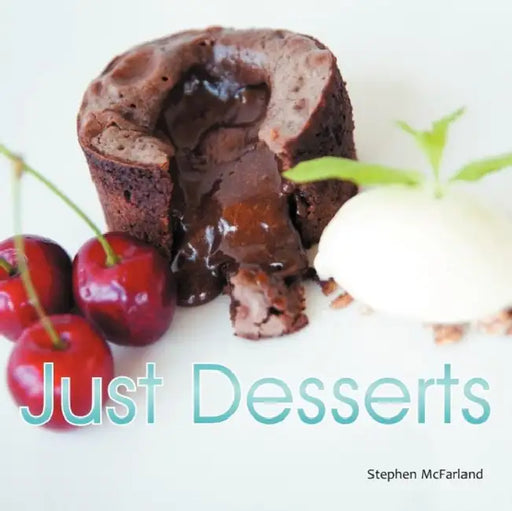 Just Desserts by Stephen McFarland