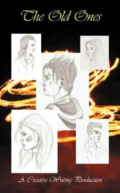 The Old Ones by Creative Writing Productions
