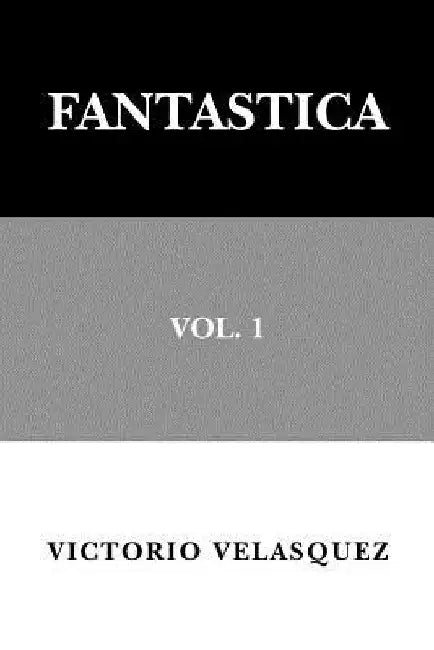 Fantastica by Victorio Velasquez