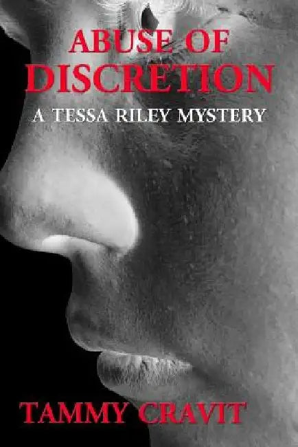 Abuse of Discretion by Tammy Cravit