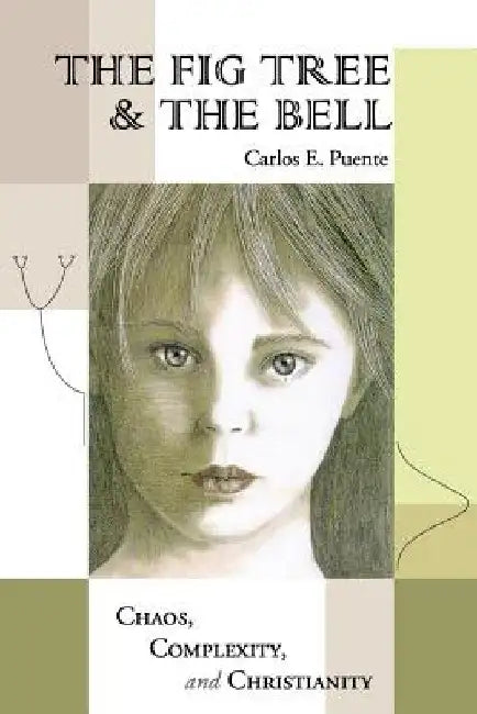 The Fig Tree & The Bell by Carlos E. Puente