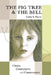 The Fig Tree & The Bell by Carlos E. Puente