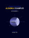 Algebra Examples Trigonometry 2 by Seong R. Kim