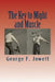 The Key to Might and Muscle by George F. Jowett