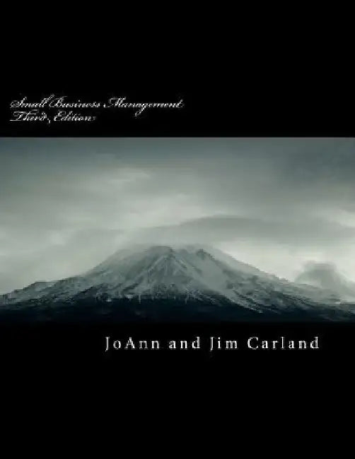 Small Business Management by James W. Carland Jr
