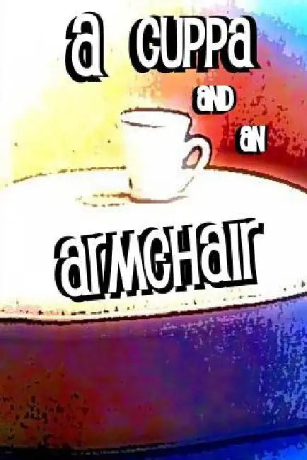 A Cuppa and An Armchair by Equipe