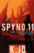 SPY NO. 11, The Confession, Part I by Scott Saunders
